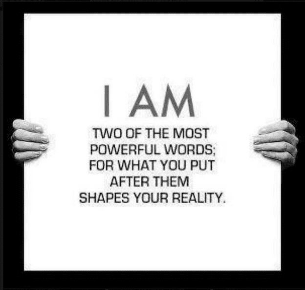 I AM: Two Words That Shape Your Reality