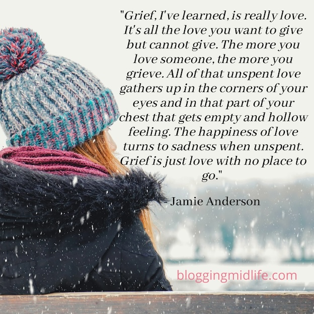 Grief is Love You Can No Longer Give